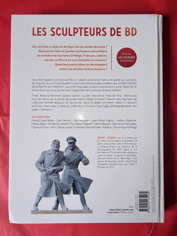LIVRE "Les sculpteurs de BD" - dans l'atelier des créateurs de figurines par Bruno Cabanis Editeur Eyrolles – Image 2